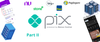 Pix Handbook - Part II